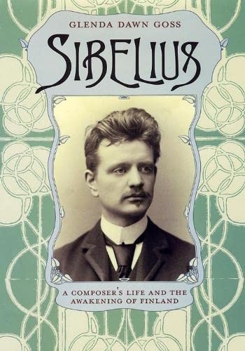 Cover of Sibelius: A Composer's Life and the Awakening of Finland