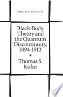 Cover of Black-Body Theory and the Quantum Discontinuity, 1894-1912