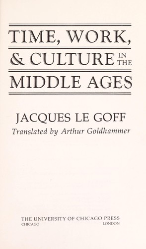 Cover of Time, work, & culture in the Middle Ages