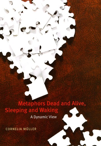 Cover of Metaphors dead and alive, sleeping and waking