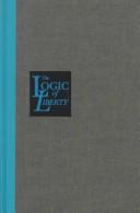 Cover of The logic of liberty