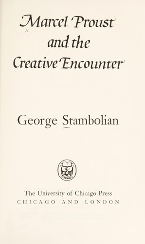 Cover of Marcel Proust and the creative encounter