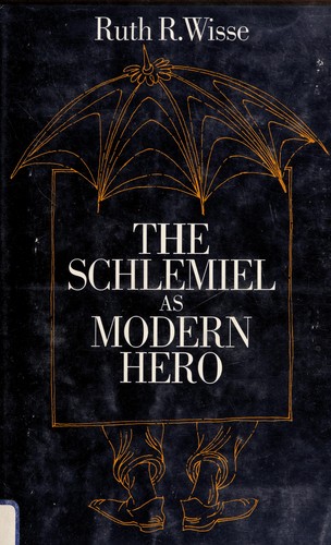 Cover of The schlemiel as modern hero