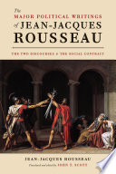 Cover of The Major Political Writings of Jean-Jacques Rousseau
