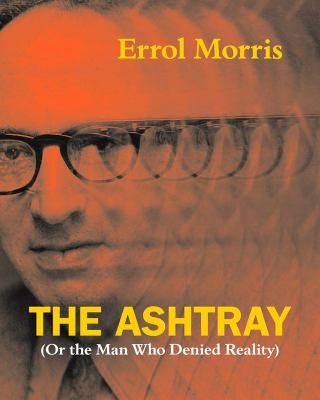 Cover of The ashtray (or the man who denied reality)