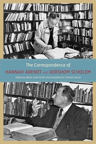 Cover of The Correspondence of Hannah Arendt and Gershom Scholem
