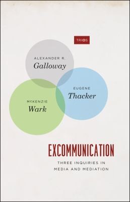 Cover of Excommunication Three Inquiries In Media And Mediation