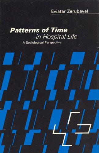 Cover of Patterns of time in hospital life