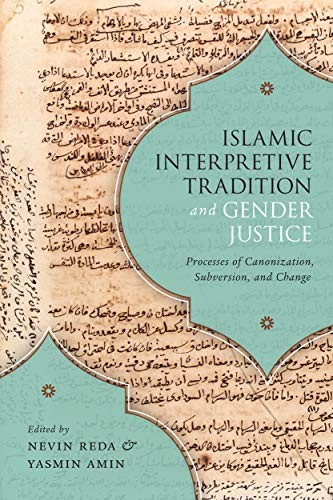 Cover of Islamic Interpretive Tradition and Gender Justice