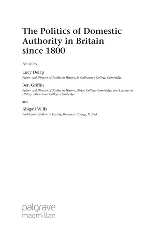 Cover of The politics of domestic authority in Britain since 1800