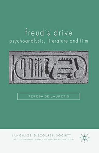 Cover of Freud's Drive : Psychoanalysis, Literature and Film
