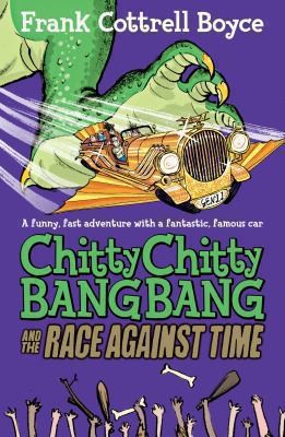 Cover of Chitty Chitty Bang Bang And The Race Against Time
