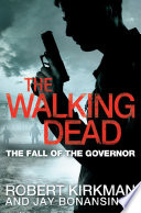 Cover of The Fall of the Governor Part One
