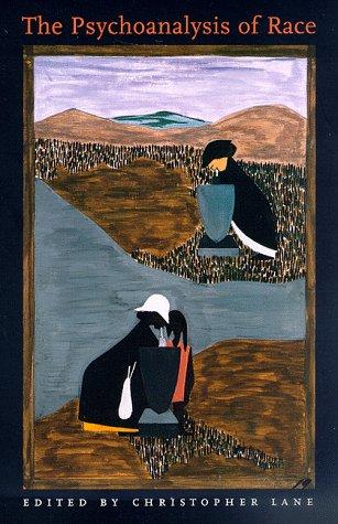 Cover of The psychoanalysis of race