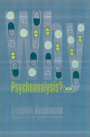 Cover of Why Psychoanalysis? (European Perspectives: A Series in Social Thought and Cultural Criticism)