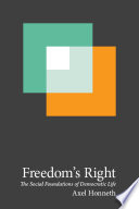 Cover of Freedom's Right: The Social Foundations of Democratic Life