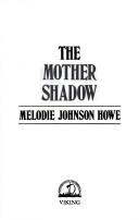 Cover of The mother shadow