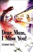 Cover of Dear Mum, I Miss You!