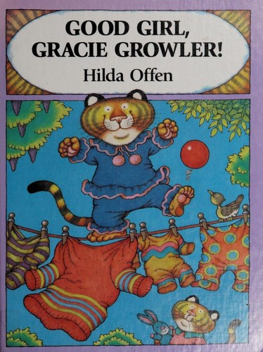 Cover of Good girl, Gracie Growler!