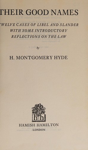 Cover of Their good names: twelve cases of libel and slander with some introductory reflections on the law