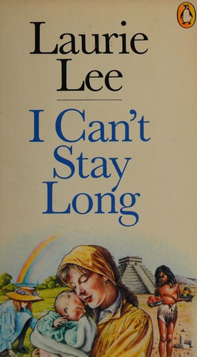 Cover of I Can't Stay Long