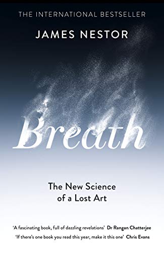 Cover of Breath The New Science of a Lost Art