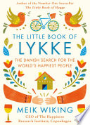 Cover of The Little Book of Lykke: Secrets of the World's Happiest People