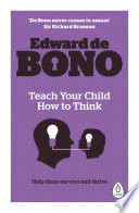 Cover of Teach Your Child How To Think