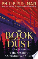 Cover of The Secret Commonwealth: The Book of Dust Volume Two