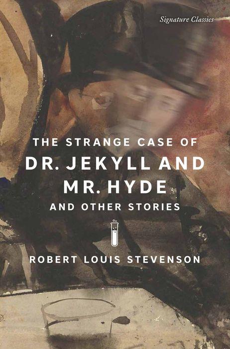 Cover of The Strange Case of Dr. Jekyll and Mr. Hyde and Other Stories