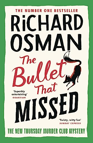 Cover of The Bullet That Missed