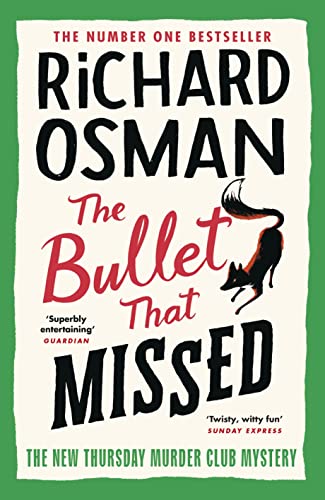 Cover of The Bullet That Missed