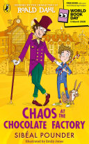 Cover of Chaos at the Chocolate Factory: World Book Day 2026