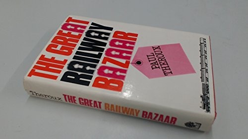 Cover of The Great Railway Bazaar