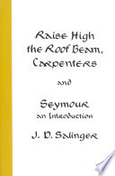 Cover of Raise High the Roof Beam, Carpenters and Seymour: An Introduction