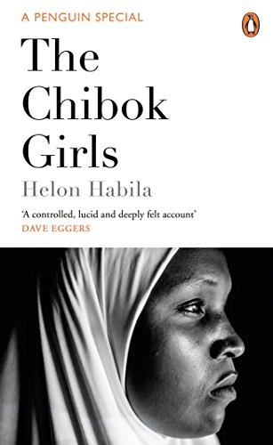 Cover of The Chibok Girls: The Boko Haram Kidnappings & Islamic Militancy in Nigeria