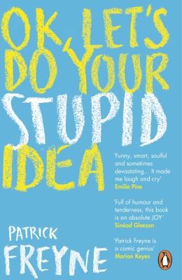 Cover of OK, Let's Do Your Stupid Idea