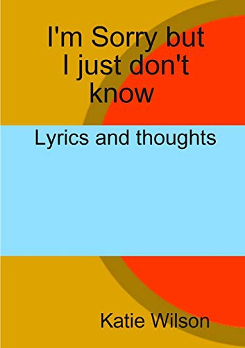 Cover of I'm Sorry but I just don't know
