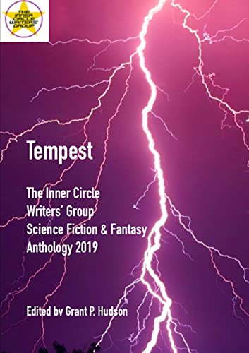 Cover of Tempest: The Inner Circle Writers' Group Science Fiction and Fantasy Anthology 2019