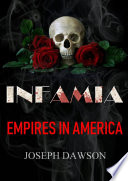 Cover of INFAMIA: Empires In America
