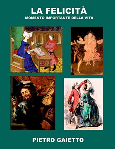 Cover of La Felicità - Momento importante della vita