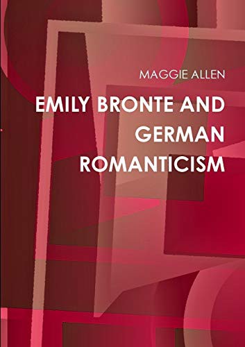 Cover of EMILY BRONTE AND GERMAN ROMANTICISM