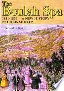 Cover of The Beulah Spa 1831-1856 A New History