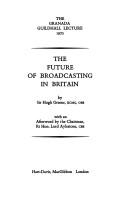 Cover of The future of broadcasting in Britain