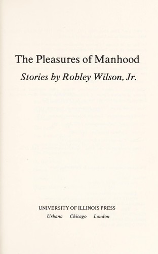 Cover of PLEASURES OF MANHOOD
