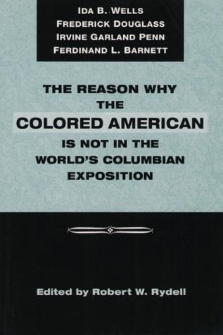 Cover of The reason why the colored American is not in the World's Columbian Exposition