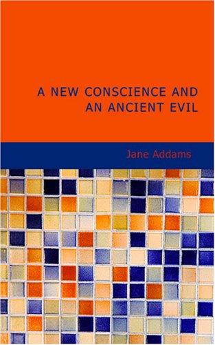 Cover of A New Conscience and an Ancient Evil