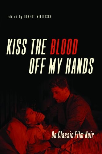 Cover of Kiss the Blood Off My Hands