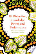 Cover of Ifá Divination, Knowledge, Power, and Performance