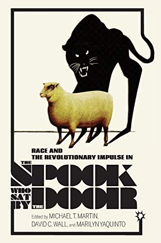Cover of Race and the Revolutionary Impulse in The Spook Who Sat by the Door